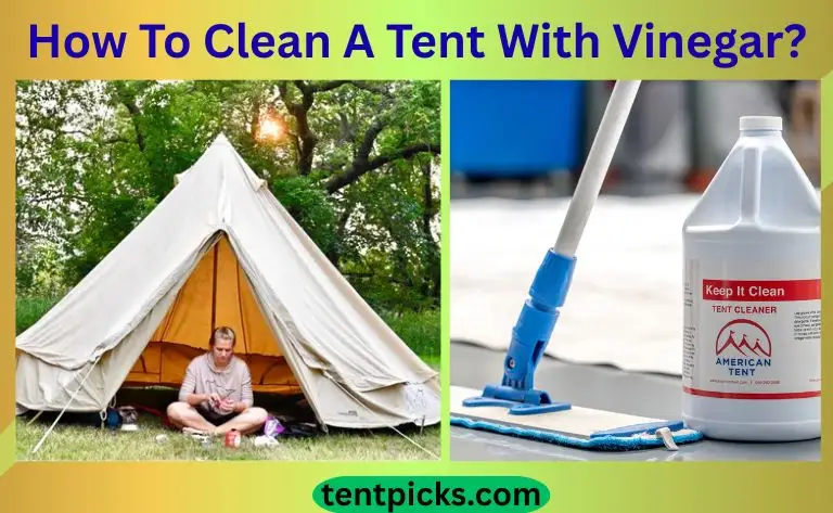 How To Clean A Tent With Vinegar