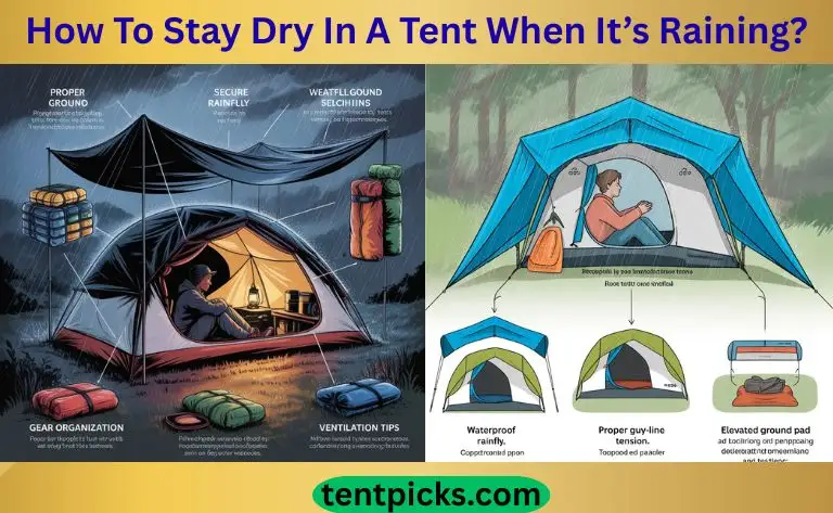 how to stay dry in a tent when it’s raining