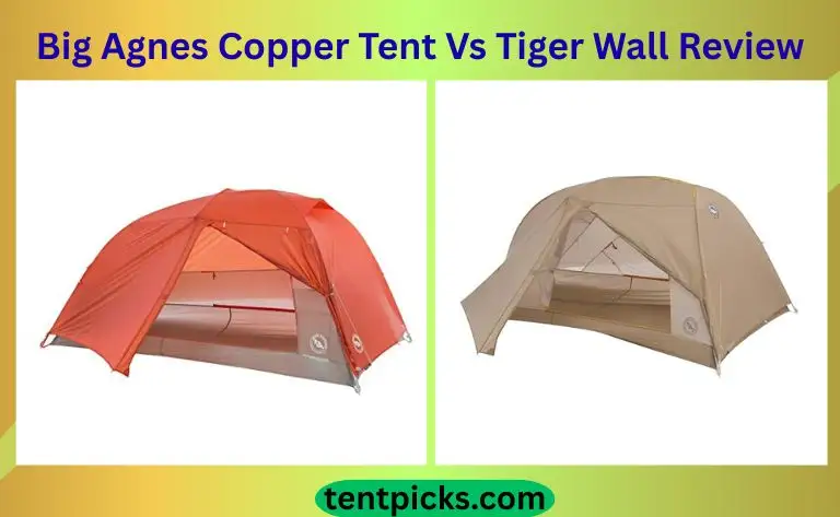 Big Agnes Copper Tent Vs Tiger Wall Review