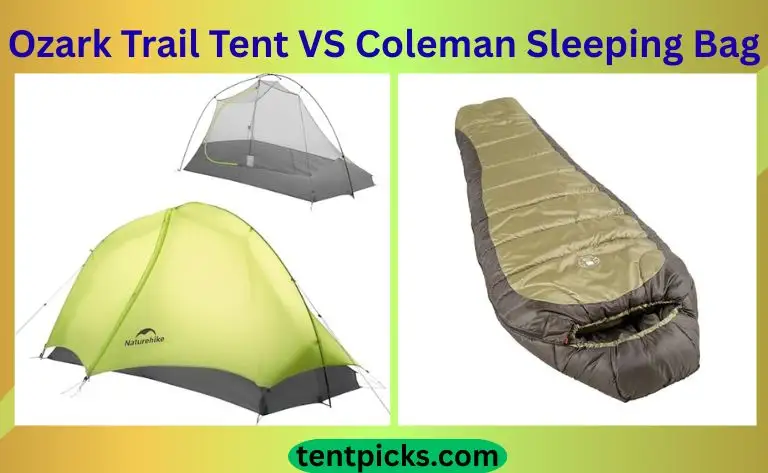 Ozark Trail Tent VS Coleman Sleeping Bag