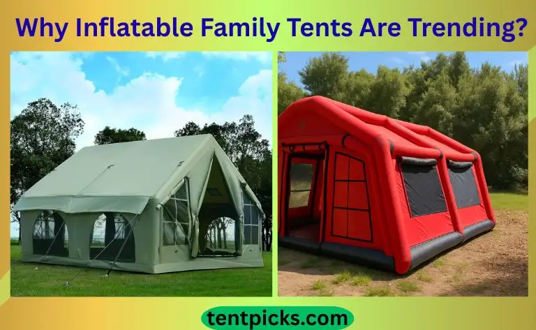 Why Inflatable Family Tents Are Trending