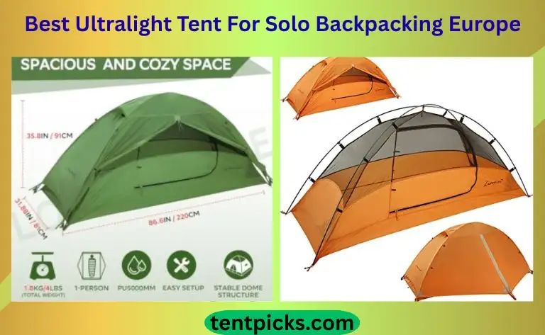 Best Ultralight Tent For Solo Backpacking Europe