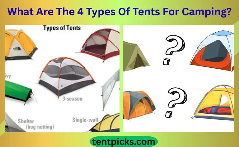 What Are The 4 Types Of Tents For Camping