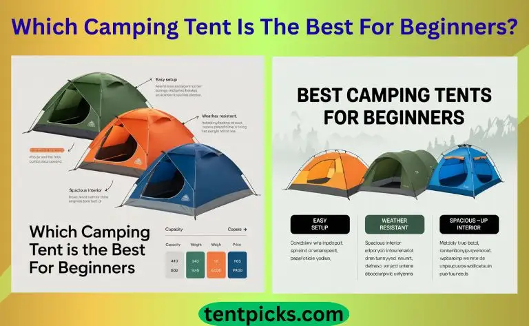 Which Camping Tent Is The Best For Beginners