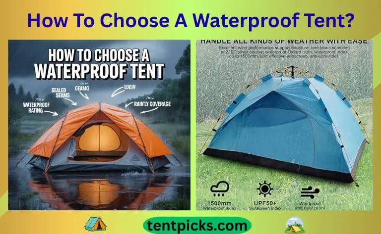 How To Choose A Waterproof Tent