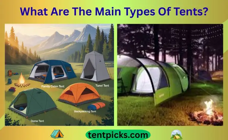 What Are The Main Types Of Tents