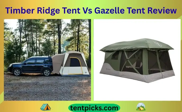 Timber Ridge Tent Vs Gazelle Tent Review