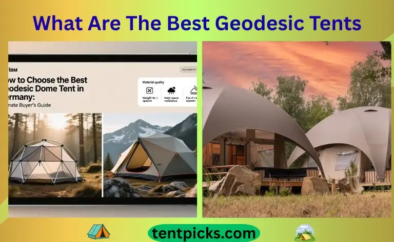 What Are The Best Geodesic Tents
