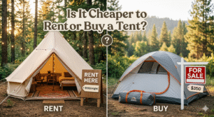 Is It Cheaper To Rent A Tent Than Buy One