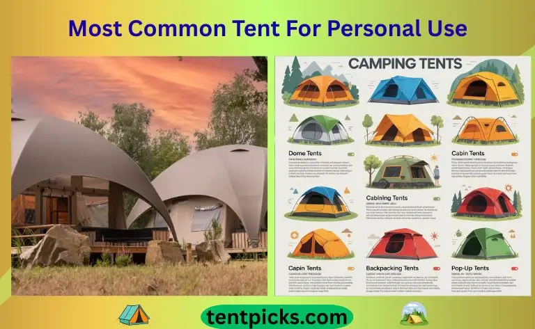 Most Common Tent For Personal Use
