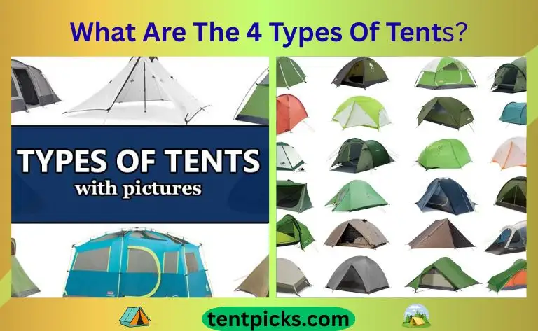 What Are The 4 Types Of Tents