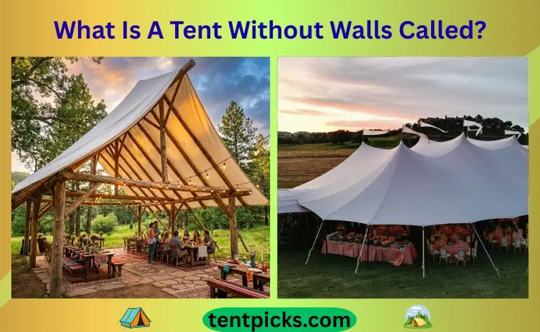 What Is A Tent Without Walls Called