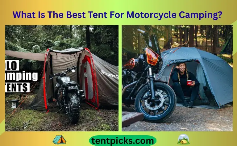 What Is The Best Tent For Motorcycle Camping