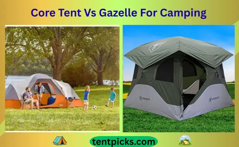 Core Tent Vs Gazelle For Camping