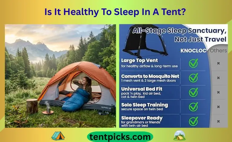 Is It Healthy To Sleep In A Tent