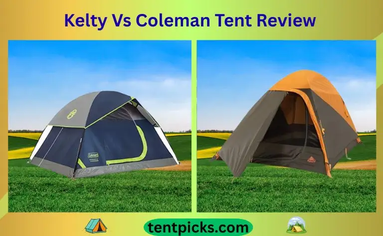 Kelty Vs Coleman Tent Review