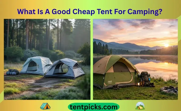 What Is A Good Cheap Tent For Camping