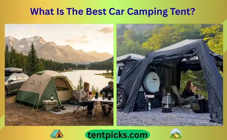 What Is The Best Car Camping Tent