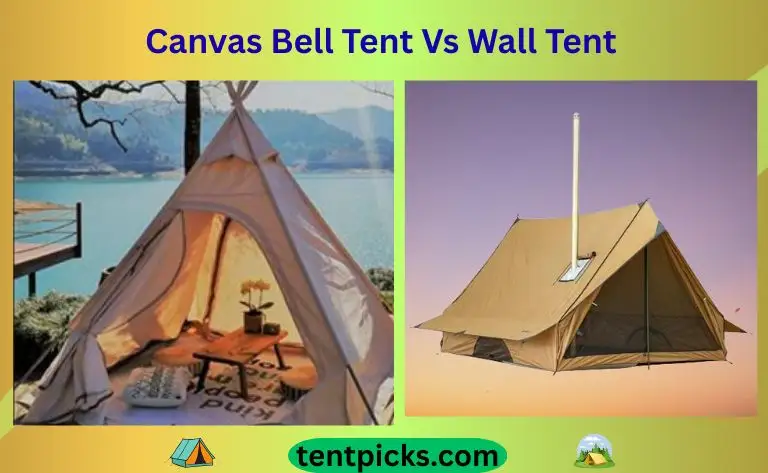 Canvas Bell Tent Vs Wall Tent