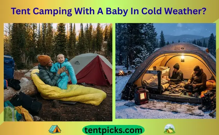 Tent Camping With A Baby In Cold Weather