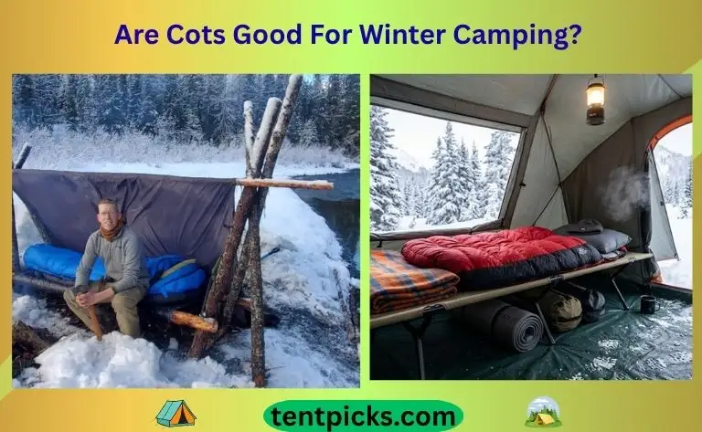 Are Cots Good For Winter Camping
