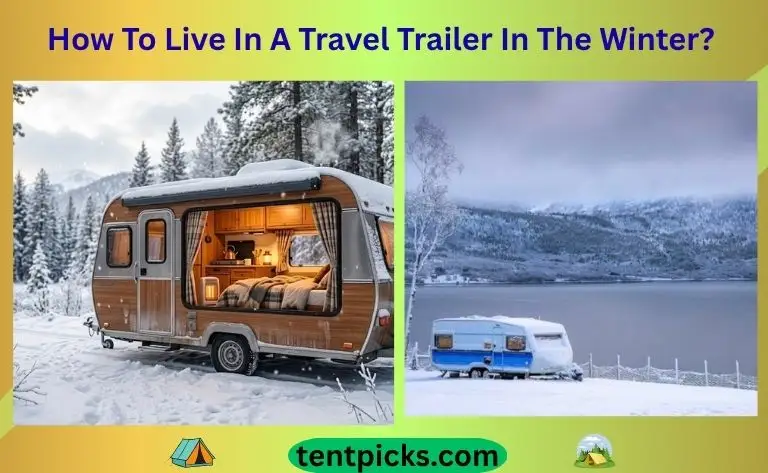 How To Live In A Travel Trailer In The Winter
