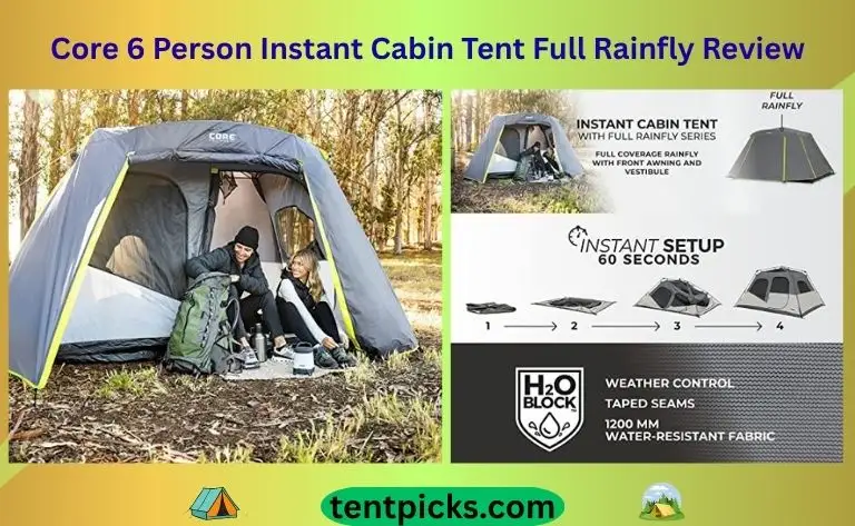 Core 6 Person Instant Cabin Tent Full Rainfly Review