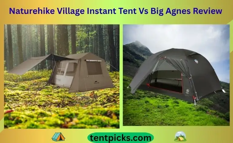 Naturehike Village Instant Tent Vs Big Agnes Review
