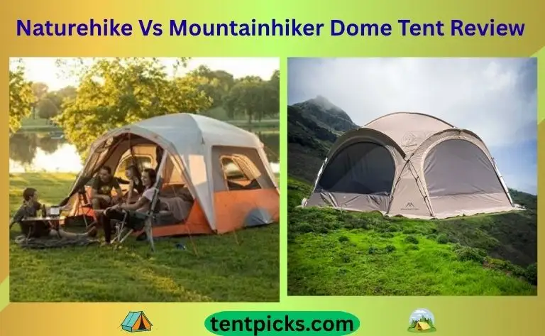 Naturehike Vs Mountainhiker Dome Tent Review