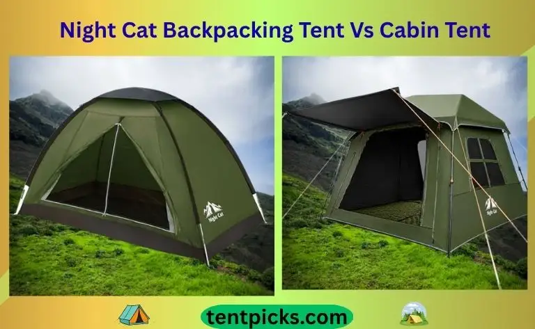 Night Cat Backpacking Tent Vs Cabin Tent Review